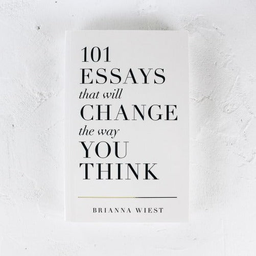 101 Essays That Will Change The Way You Think