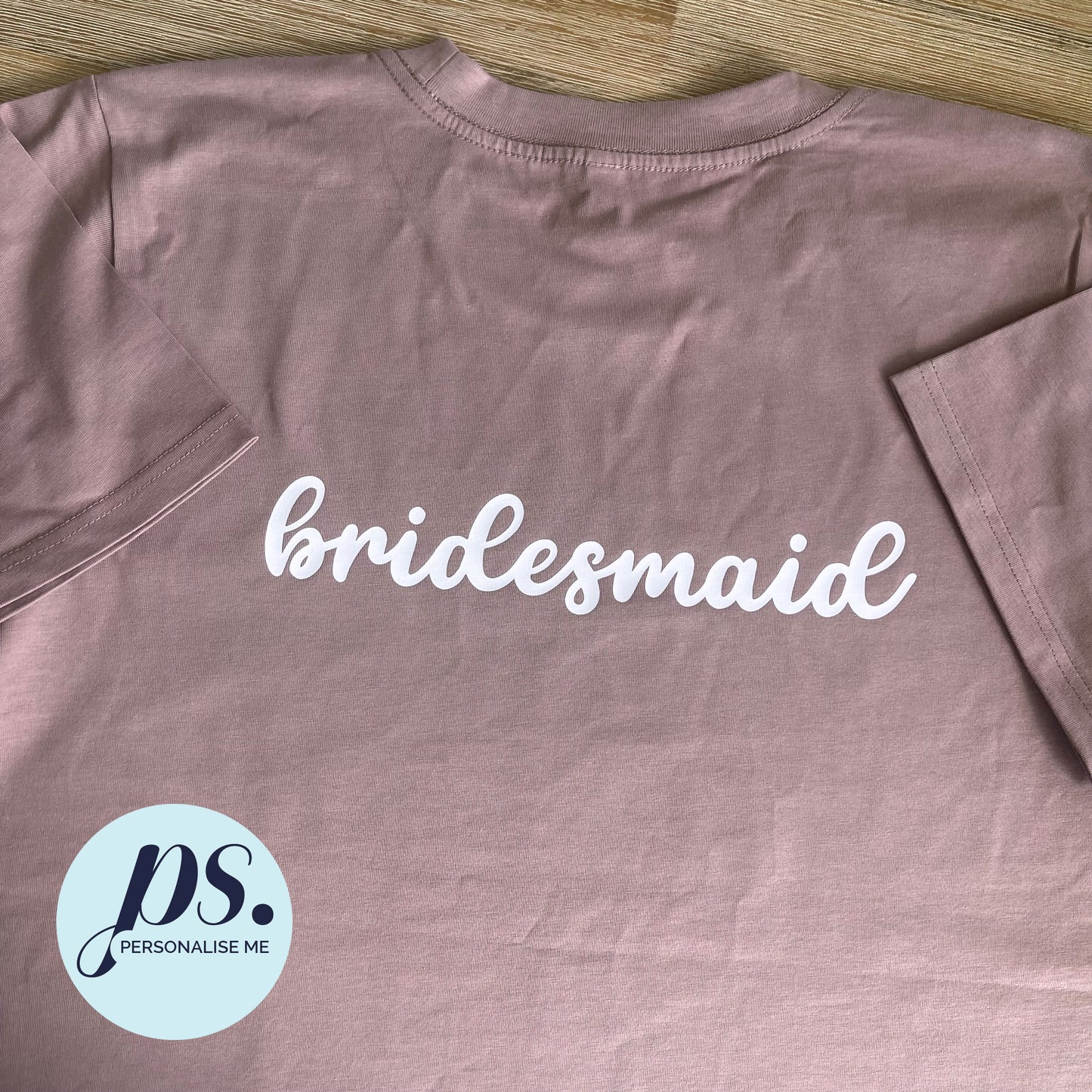 Bridesmaids T-Shirt (Pink Italic)