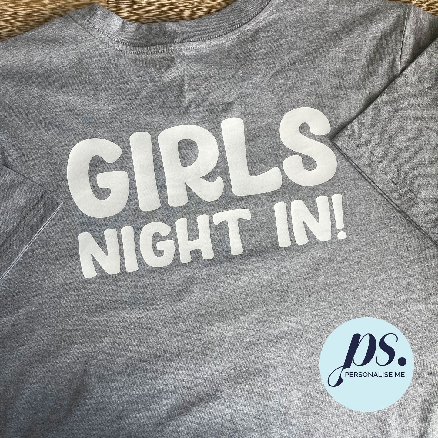 Girls Night In Tee (Grey)