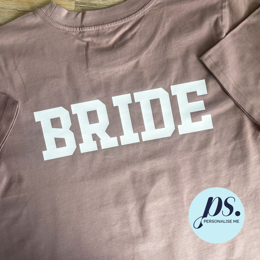 Bride T-Shirt (Pink)